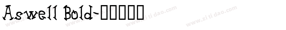 Aswell Bold字体转换